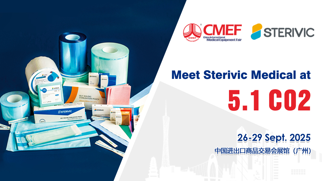 2025&middot;CMEF GUANGZHOU（STERIVIC MEDICAL - HALL5.1 C02, 26-29 SEPT.）
